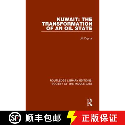 【3-4周达】精装 Kuwait: The Transformation of an Oil State [9781138194540]