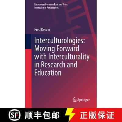 【3-4周达】精装 Interculturologies: Moving Forward with Interculturality in Research and Education [9789819731275]