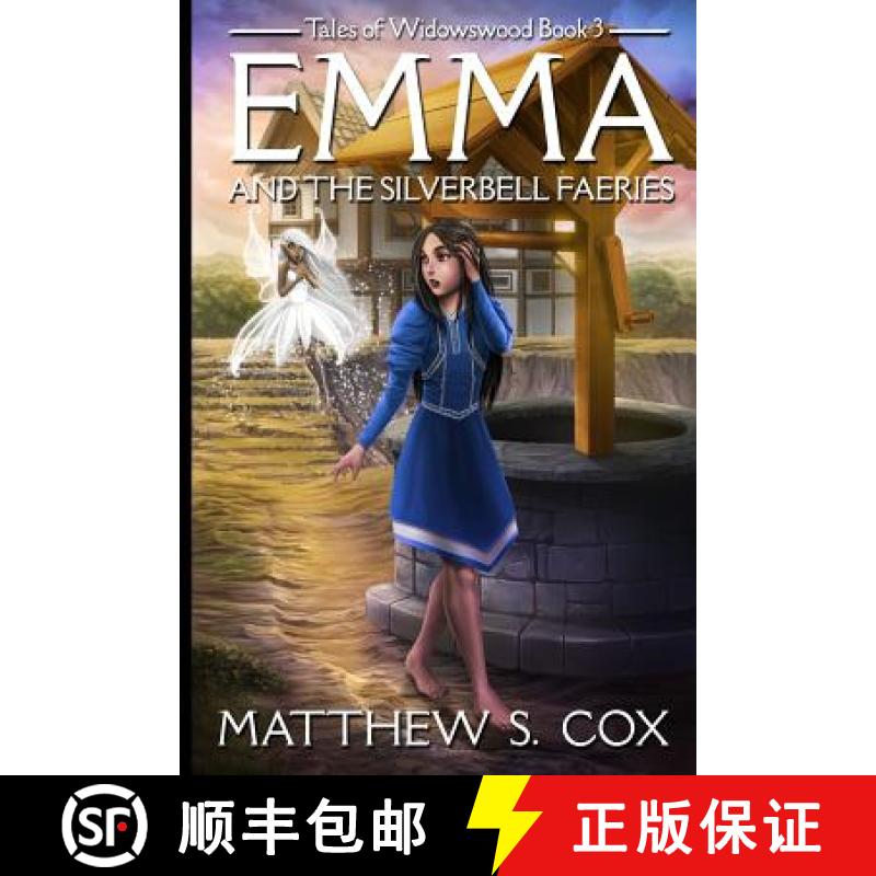 【3-4周达】Emma and the Silverbell Faeries [9781949174557]