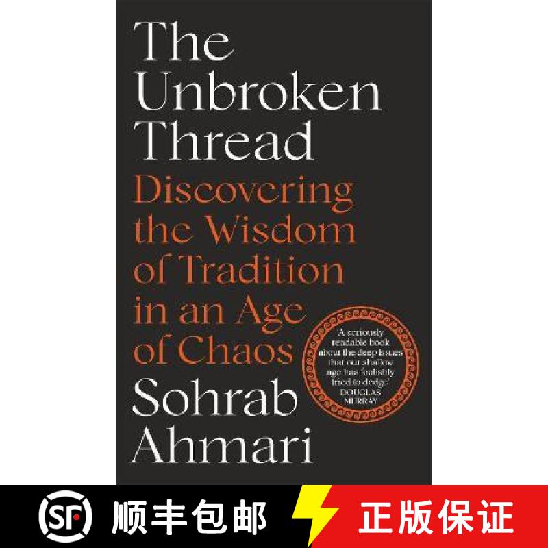 【3-4周达】Unbroken Thread: Discovering the Wisdom of Tradition in an Age of Chaos [9781529364521]