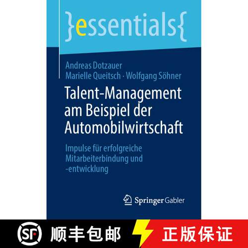【3-4周达】Talent-Management am Beispiel der Automobilwirtschaft : Impulse für erfolgreiche Mitarbei... [9783658327767]