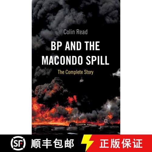 【3-4周达】BP and the Macondo Spill : The Complete Story (1st ed. 2011) [9781349333035]