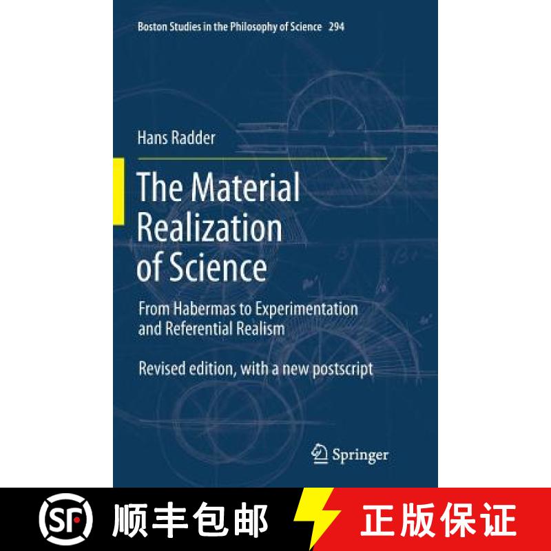 【3-4周达】The Material Realization of Science : From Habermas to Experimentation and Referential Rea... [9789400796515]