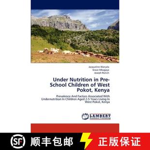 Under School 预订 West 9783847318101 Kenya Nutrition Pre Pokot Children