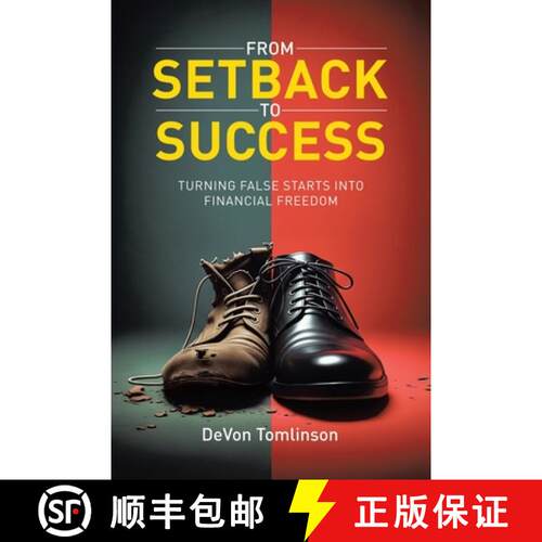 【3-4周达】From Setback to Success Turning False Starts into Financial Freedom [9781834183787]