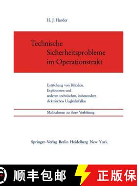 【3-4周达】Technische Sicherheitsprobleme Im Operationstrakt: Entstehung Von Branden, Explosionen Und... [9783540034148]