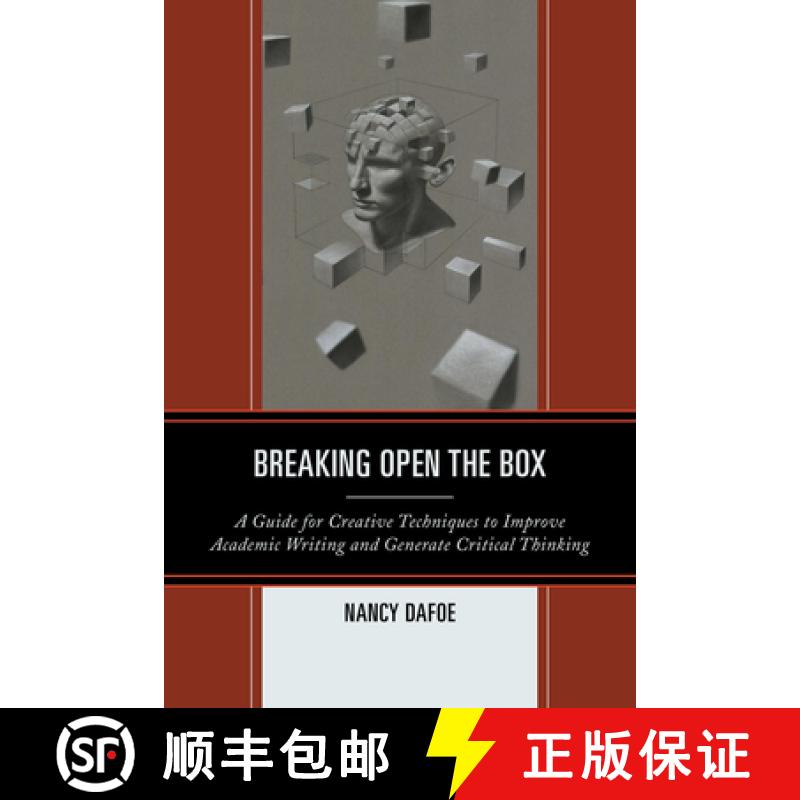 预订 Breaking Open the Box : A Guide for Creative Techniques to Improve Academic Writing and Generate... [9781475802740]