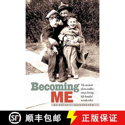 【3-4周达】Becoming Me: The memior of an erudite, music loving, left-handed woodworker [9781439255544]