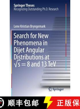 【3-4周达】Search for New Phenomena in Dijet Angular Distributions at √s = 8 and 13 TeV [9783319673455]