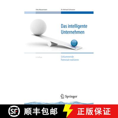 【3-4周达】精装 Das intelligente Unternehmen : Schlummernde Potenziale realisieren (6. Aufl. 2012) [9783540768630]