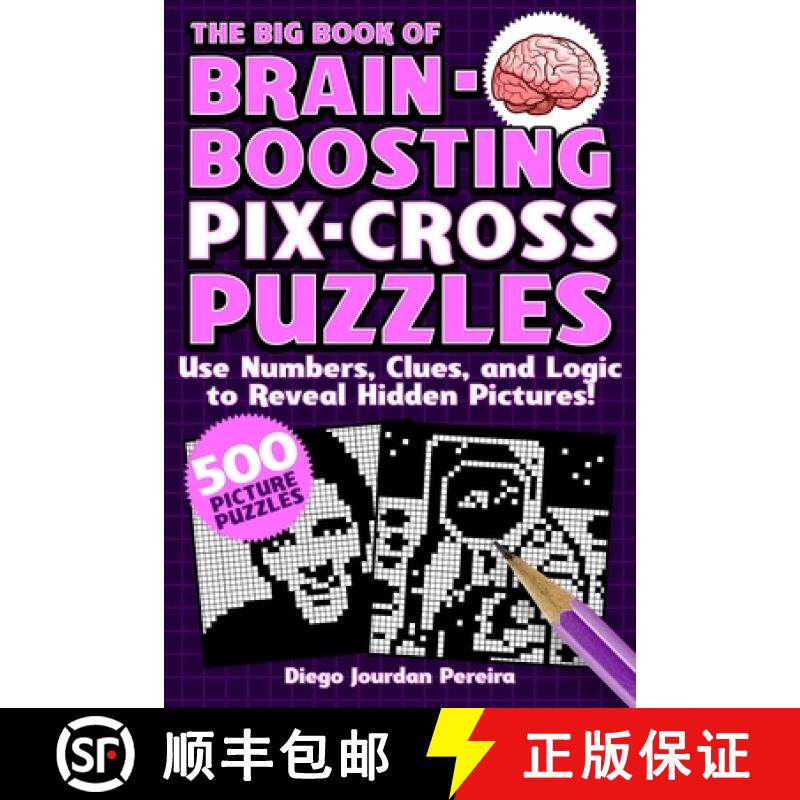 【3-4周达】The Big Book of Brain-Boosting Pix-Cross Puzzles: Use Numbers, Clues, and Logic to Reveal ... [9781631585883]