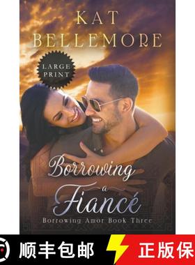 【3-4周达】Borrowing a Fiancé [9781393852209]