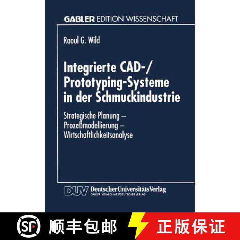 【3-4周达】Integrierte CAD-/Prototyping-Systeme in der Schmuckindustrie : Strategische Planung - Proz... [9783824461479]