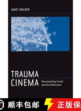预订 Trauma Cinema: Documenting Incest and the Holocaust [9780520241756]
