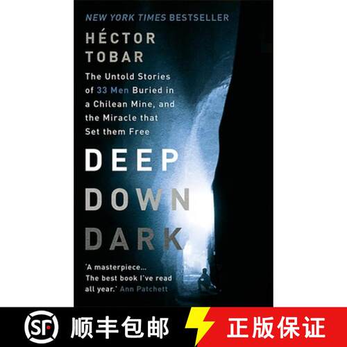 【3-4周达】Deep Down Dark: The Untold Stories of 33 Men Buried in a Chilean Mine, and the Miracle tha... [9781444755411]