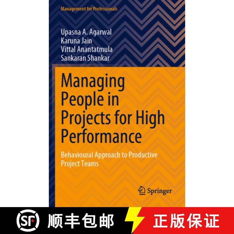 【3-4周达】Managing People in Projects for High Performance: Behavioural Approach to Productive Proje... [9789811982088]