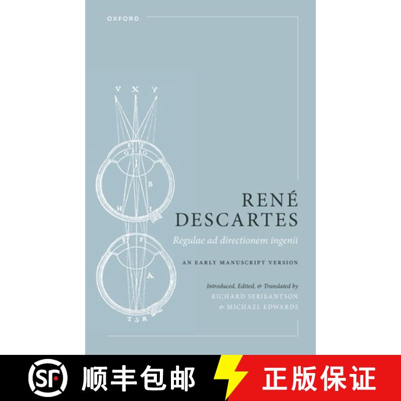 【3-4周达】Ren^D'e Descartes: Regulae ad directionem ingenii: An Early Manuscript Version [9780199682942]
