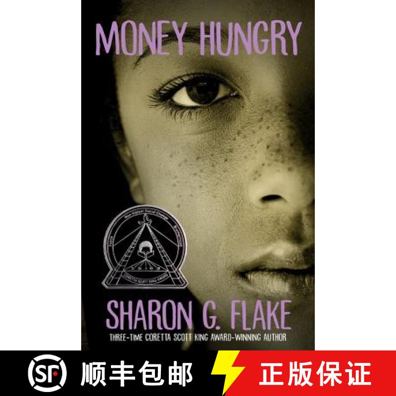 【3-4周达】Money Hungry (Coretta Scott King Author Honor Title) [9781368019422]