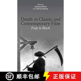 【3-4周达】Death in Classic and Contemporary Film : Fade to Black (1st ed. 2013) (1st ed. 2013) (1st ... [9781349446865]