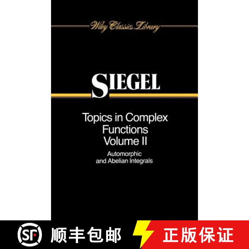【3-4周达】Topics In Complex Function Theory, Volume Two: Automorphic Functions And Abelian Integrals... [9780471608431]