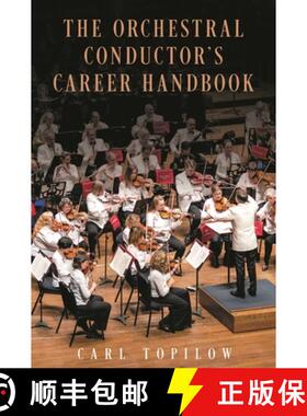 【3-4周达】The Orchestral Conductor's Career Handbook [9781538154588]