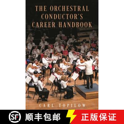 【3-4周达】The Orchestral Conductor's Career Handbook [9781538154588]