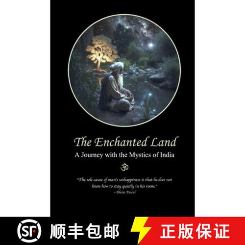 【3-4周达】The Enchanted Land: A Journey with the Mystics of India [9781312757523]
