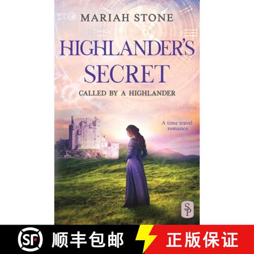 【3-4周达】Highlander's Secret: A Scottish Historical Time Travel Romance [9789083130101]