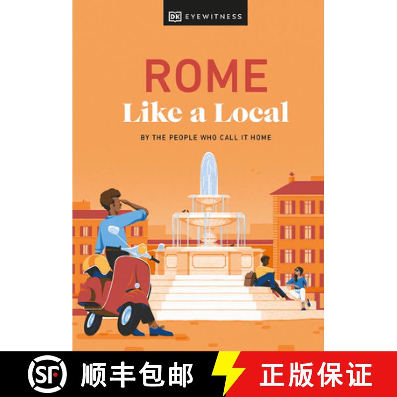 【3-4周达】Rome Like a Local : By the People Who Call It Home [9780241633052]