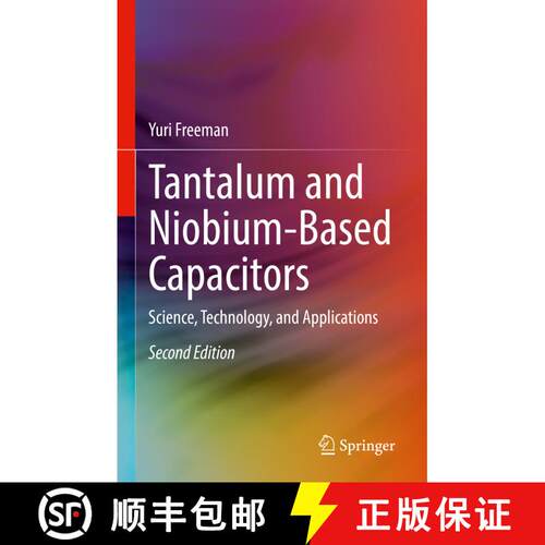 【3-4周达】精装 Tantalum and Niobium-Based Capacitors : Science, Technology, and Applications (Second... [9783030895136]