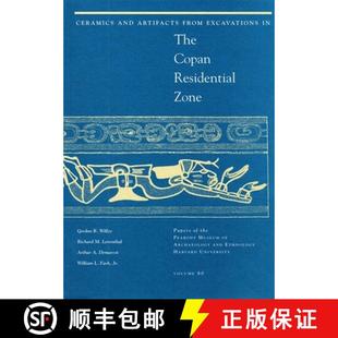 Copan Ceramics Artifacts and Residential 9780873652063 Excavations from the 4周达 Zone