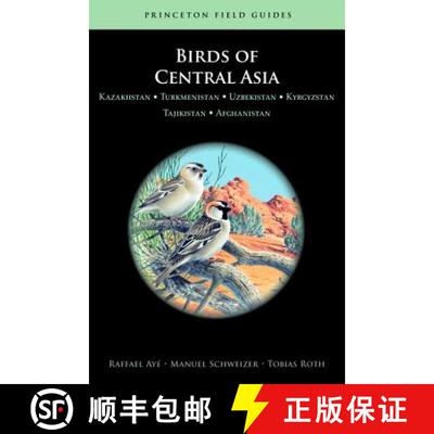 【3-4周达】Birds of Central Asia: Kazakhstan, Turkmenistan, Uzbekistan, Kyrgyzstan, Tajikistan, and A... [9780691153377]