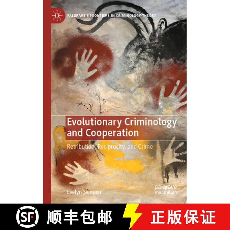 【3-4周达】Evolutionary Criminology and Cooperation: Retribution, Reciprocity, and Crime [9783031362774]