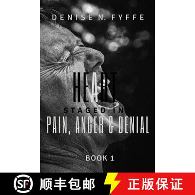【3-4周达】A Heart Staged in Pain, Anger and Denial [9781329447264]