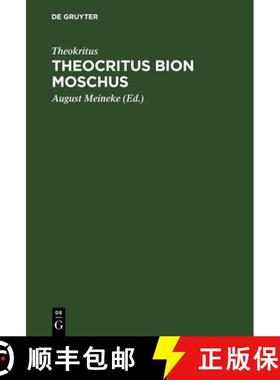 【3-4周达】Theocritus Bion Moschus [9783111280943]