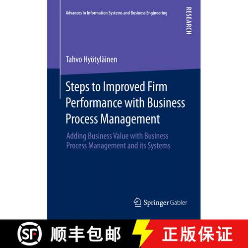 【3-4周达】Steps to Improved Firm Performance with Business Process Management : Adding Business Valu... [9783658074692]
