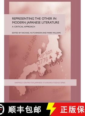 【3-4周达】Representing the Other in Modern Japanese Literature : A Critical Approach [9780415361859]