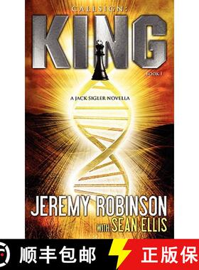 【3-4周达】Callsign: King: King: King - Book I (a Jack Sigler - Chess Team Novella) [9780983601777]