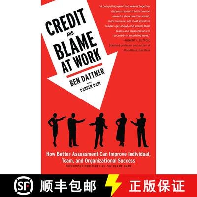 【3-4周达】Credit and Blame at Work: How Better Assessment Can Improve Individual, Team and Organizat... [9781439169575]