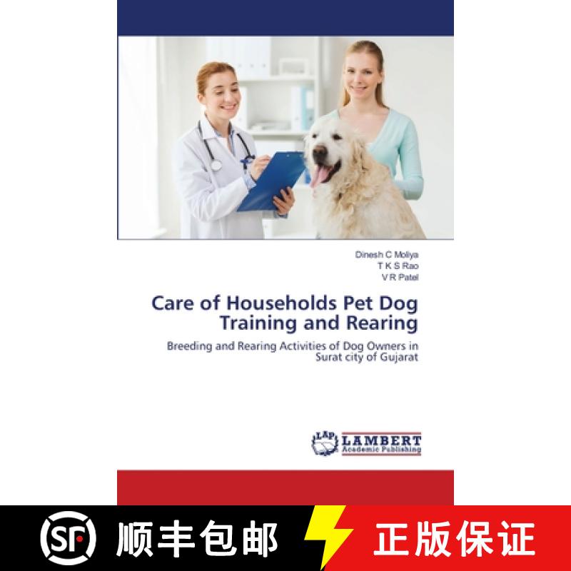 【2-3周达】Care of Households Pet Dog Training and Rearing [9786202565943]