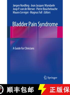 【3-4周达】Bladder Pain Syndrome: A Guide for Clinicians [9781441969286]
