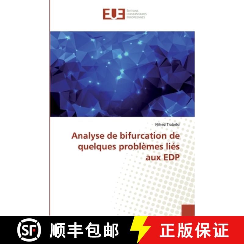 预订 Analyse de bifurcation de quelques problèmes liés aux EDP [9786138483175]
