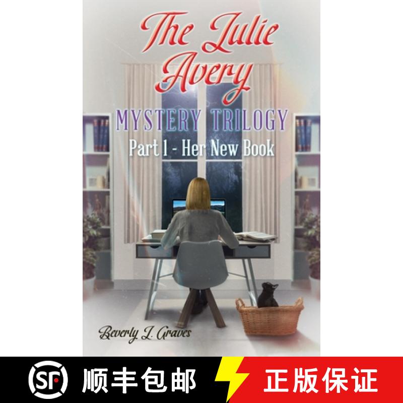 【3-4周达】The Julie Avery Mystery Trilogy: Part 1 - Her New Book [9781958030356]