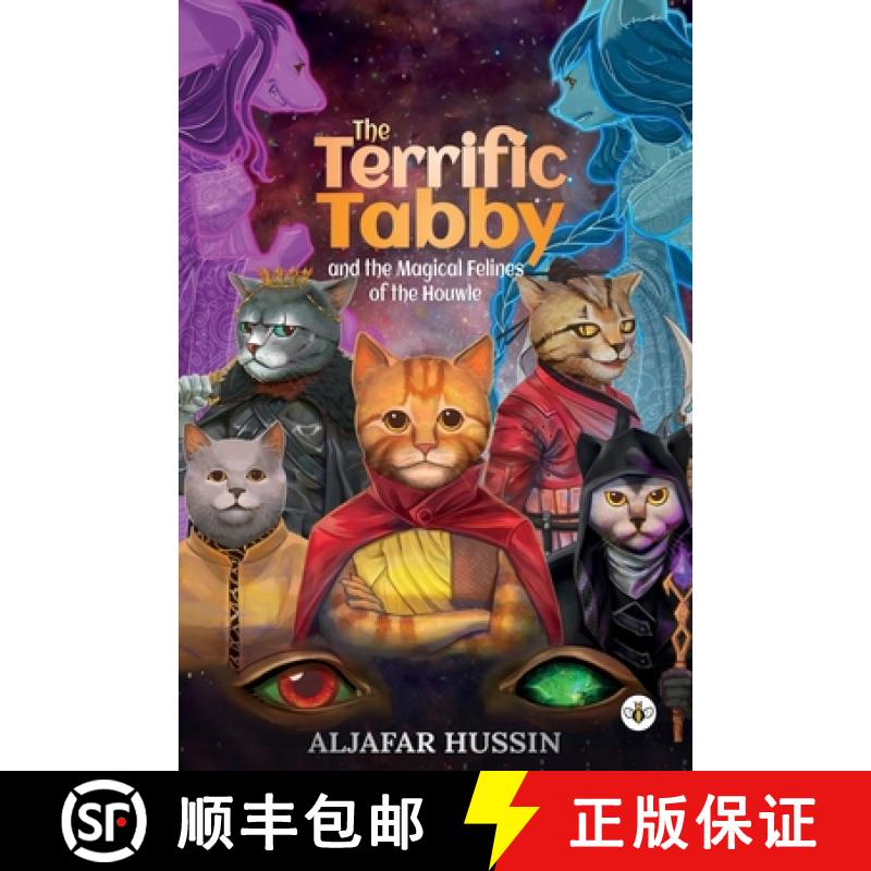 【3-4周达】The Terrific Tabby and the Magical Felines of the Houwle [9781839348488]