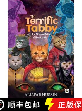 【3-4周达】The Terrific Tabby and the Magical Felines of the Houwle [9781839348488]