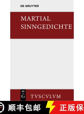 预订 Sinngedichte: Urtext Und UEbertragung. Ausgewahlt Und Zum Teil Neu Verdeutscht [9783110355550]