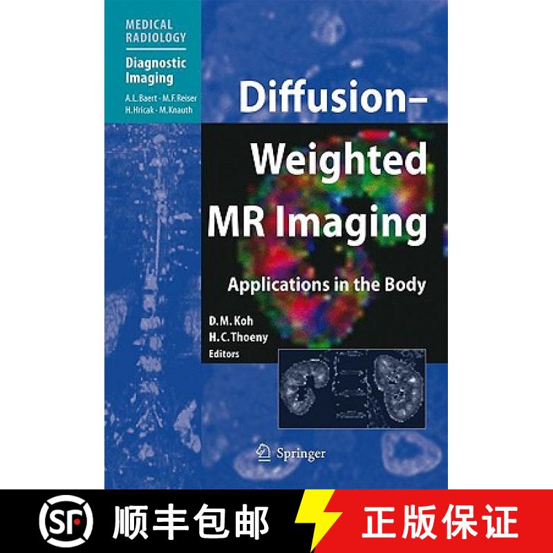 【3-4周达】Diffusion-Weighted MR Imaging: Applications in the Body [9783540785750]
