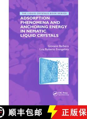 【3-4周达】Adsorption Phenomena and Anchoring Energy in Nematic Liquid Crystals [9780367392420]