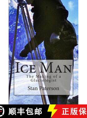 【3-4周达】Ice Man: The Making of a Glaciologist [9780975574935]