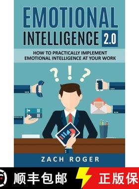 预订 Emotional Intelligence 2.0:  How to Practically Implement Emotional Intelligence at Your Work [9781999222857]